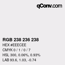 Color code: RGB 238 236 238 | qconv.com