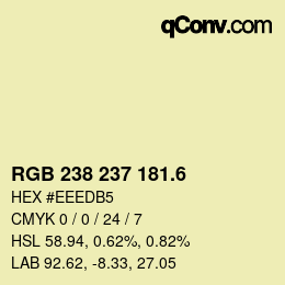 カラーコード: RGB 238 237 181.6 | qconv.com