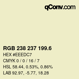 カラーコード: RGB 238 237 199.6 | qconv.com