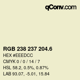カラーコード: RGB 238 237 204.6 | qconv.com