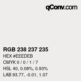 カラーコード: RGB 238 237 235 | qconv.com