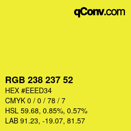 Color code: RGB 238 237 52 | qconv.com