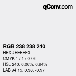 Color code: RGB 238 238 240 | qconv.com