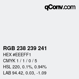 カラーコード: RGB 238 239 241 | qconv.com
