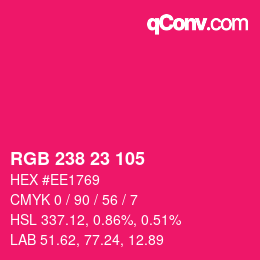 Color code: RGB 238 23 105 | qconv.com