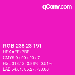 颜色代码: RGB 238 23 191 | qconv.com