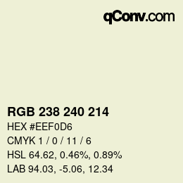 カラーコード: RGB 238 240 214 | qconv.com