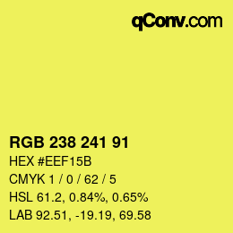 Color code: RGB 238 241 91 | qconv.com