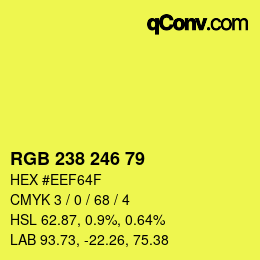 Color code: RGB 238 246 79 | qconv.com