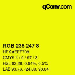 カラーコード: RGB 238 247 8 | qconv.com
