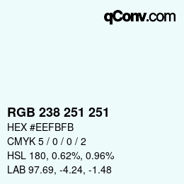 Color code: RGB 238 251 251 | qconv.com