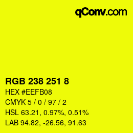 Color code: RGB 238 251 8 | qconv.com