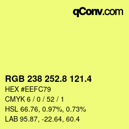 カラーコード: RGB 238 252.8 121.4 | qconv.com