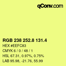 カラーコード: RGB 238 252.8 131.4 | qconv.com
