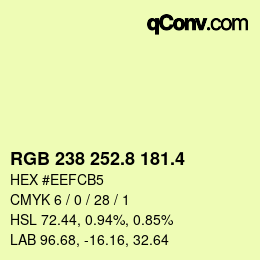 カラーコード: RGB 238 252.8 181.4 | qconv.com