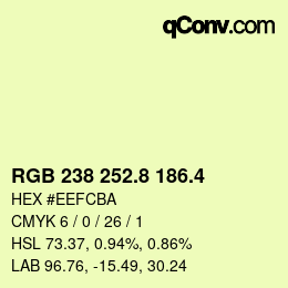 カラーコード: RGB 238 252.8 186.4 | qconv.com
