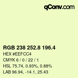 カラーコード: RGB 238 252.8 196.4 | qconv.com