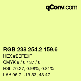 カラーコード: RGB 238 254.2 159.6 | qconv.com