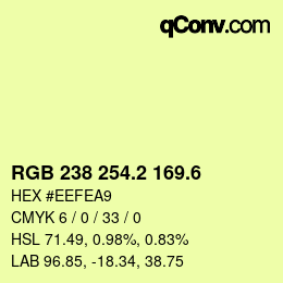 カラーコード: RGB 238 254.2 169.6 | qconv.com