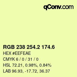 カラーコード: RGB 238 254.2 174.6 | qconv.com