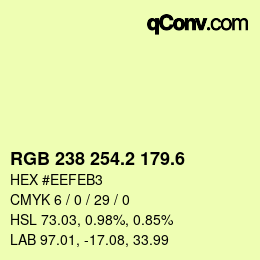 カラーコード: RGB 238 254.2 179.6 | qconv.com