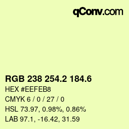 カラーコード: RGB 238 254.2 184.6 | qconv.com