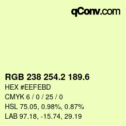 カラーコード: RGB 238 254.2 189.6 | qconv.com