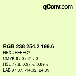 カラーコード: RGB 238 254.2 199.6 | qconv.com