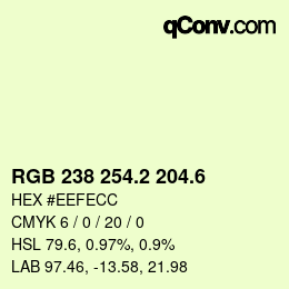 カラーコード: RGB 238 254.2 204.6 | qconv.com
