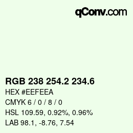 カラーコード: RGB 238 254.2 234.6 | qconv.com