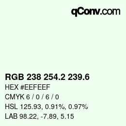 カラーコード: RGB 238 254.2 239.6 | qconv.com