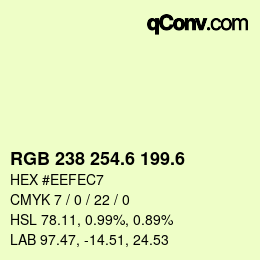 カラーコード: RGB 238 254.6 199.6 | qconv.com
