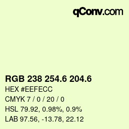 カラーコード: RGB 238 254.6 204.6 | qconv.com