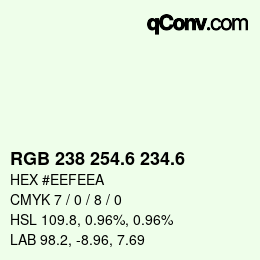 カラーコード: RGB 238 254.6 234.6 | qconv.com