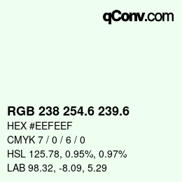 カラーコード: RGB 238 254.6 239.6 | qconv.com