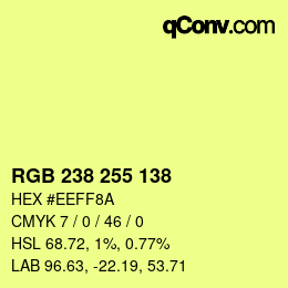 Color code: RGB 238 255 138 | qconv.com