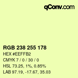 Color code: RGB 238 255 178 | qconv.com