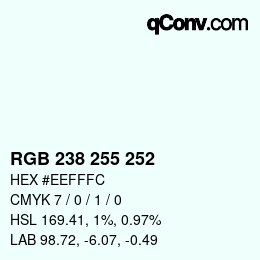 Código de color: RGB 238 255 252 | qconv.com