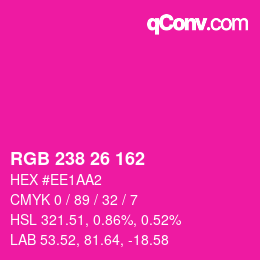 Color code: RGB 238 26 162 | qconv.com