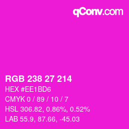 Color code: RGB 238 27 214 | qconv.com