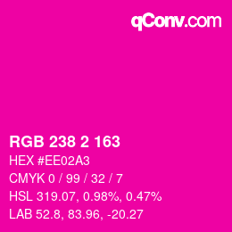Color code: RGB 238 2 163 | qconv.com