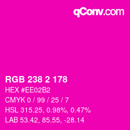 颜色代码: RGB 238 2 178 | qconv.com