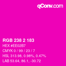 Farbcode: RGB 238 2 183 | qconv.com