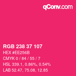 Color code: RGB 238 37 107 | qconv.com