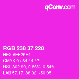 Color code: RGB 238 37 228 | qconv.com