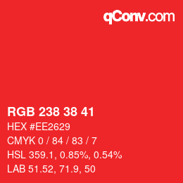 颜色代码: RGB 238 38 41 | qconv.com