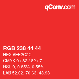 カラーコード: RGB 238 44 44 | qconv.com