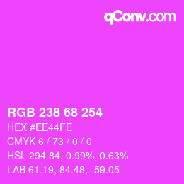 Color code: RGB 238 68 254 | qconv.com