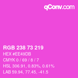 Color code: RGB 238 73 219 | qconv.com