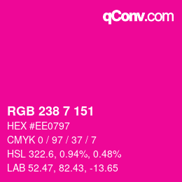 Color code: RGB 238 7 151 | qconv.com